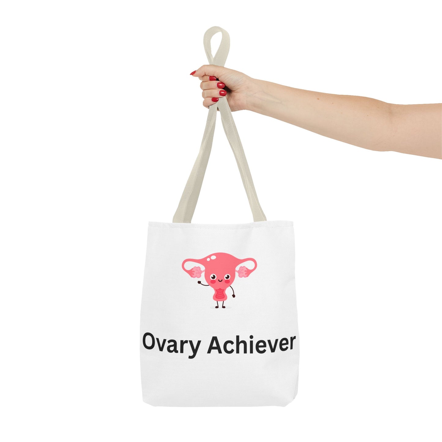 Ovary Achiever Tote Bag for the Overachieving Ova in All of Us