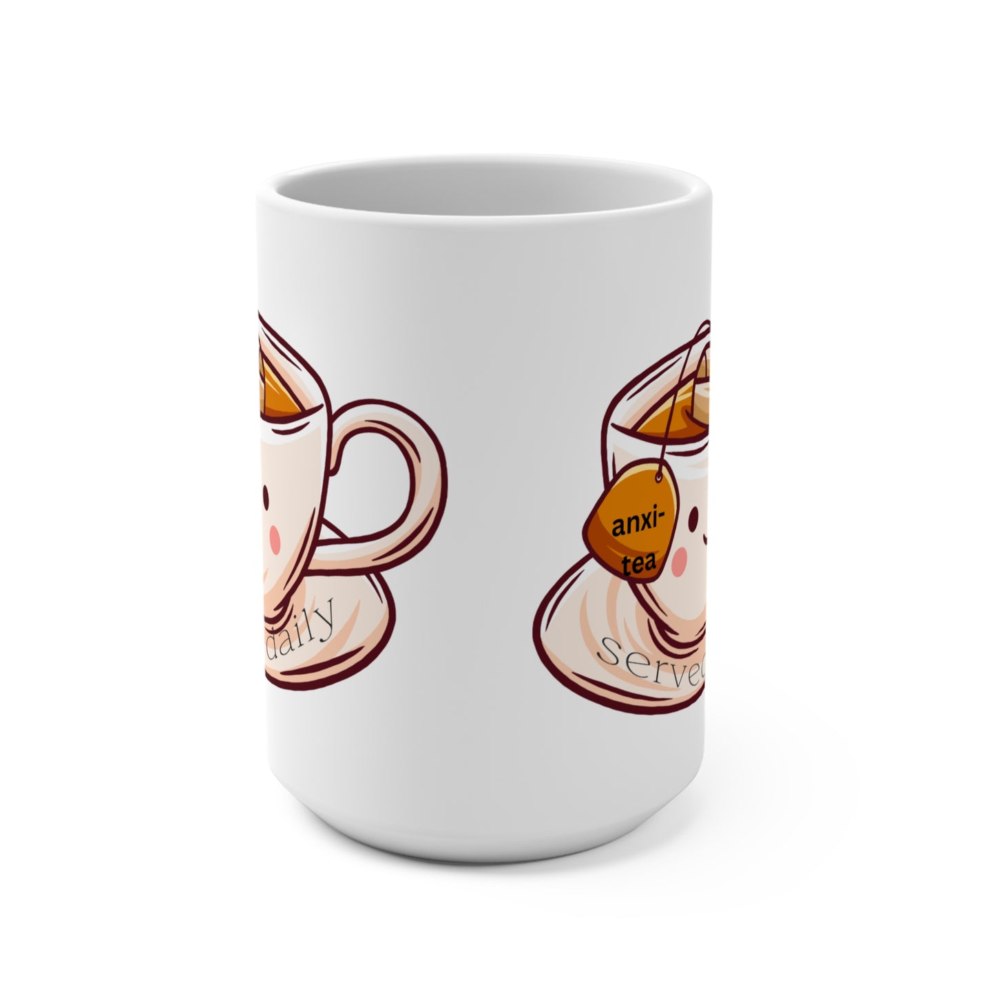 Cute Anxi-Tea - 15oz mug