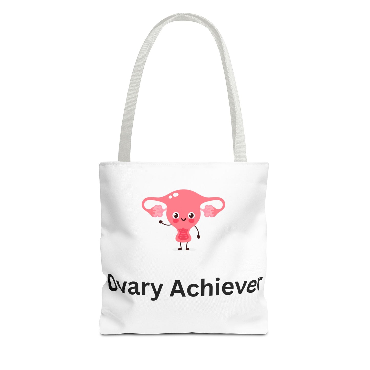 Ovary Achiever Tote Bag for the Overachieving Ova in All of Us