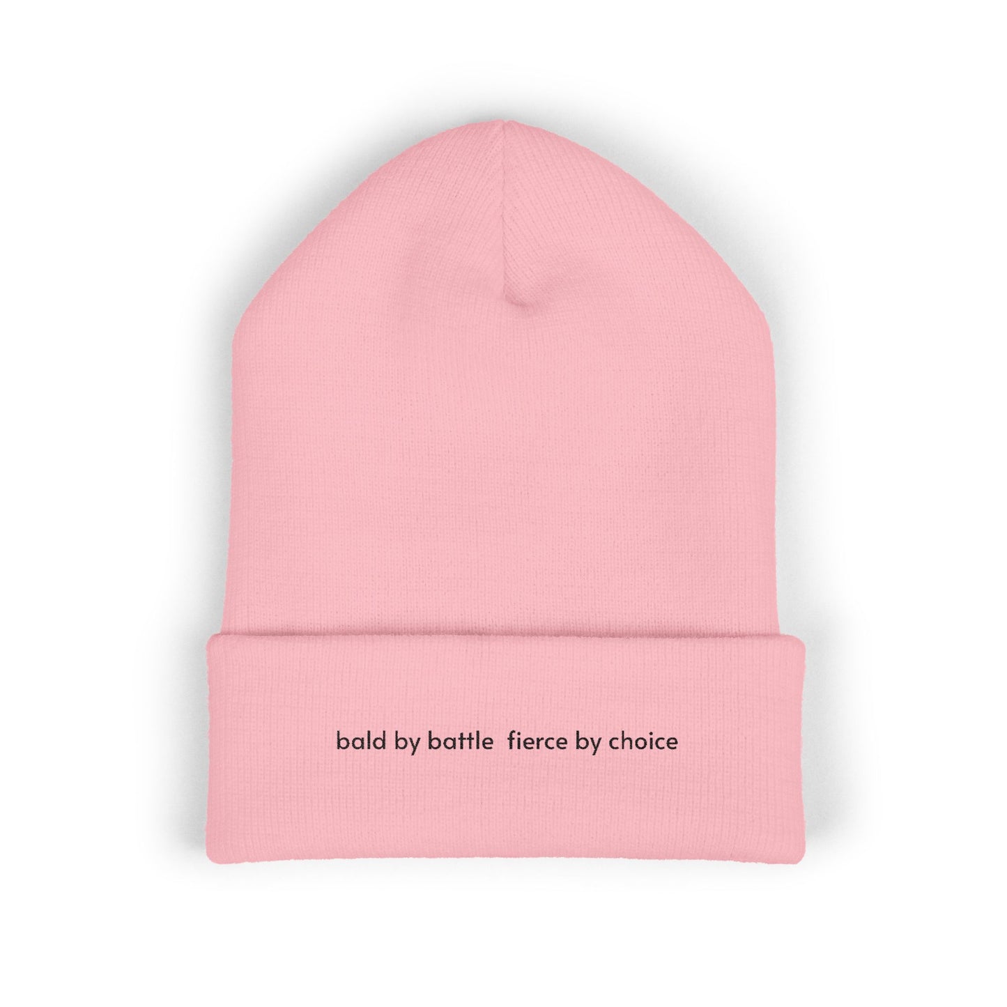 Bald by Battle, Fierce by Choice Embroidered Beannie