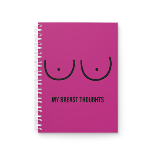 My Breast Thoughts Sassy Notebook