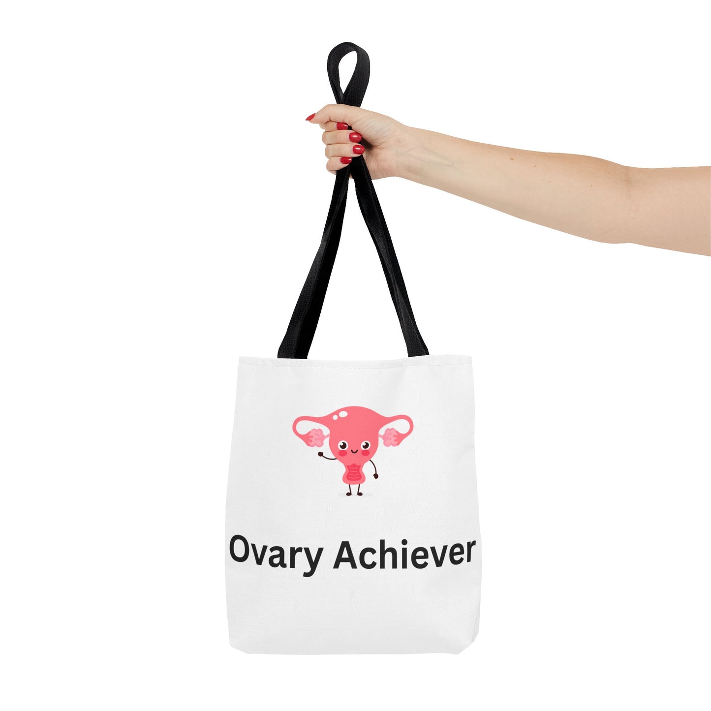 Ovary Achiever Tote Bag for the Overachieving Ova in All of Us