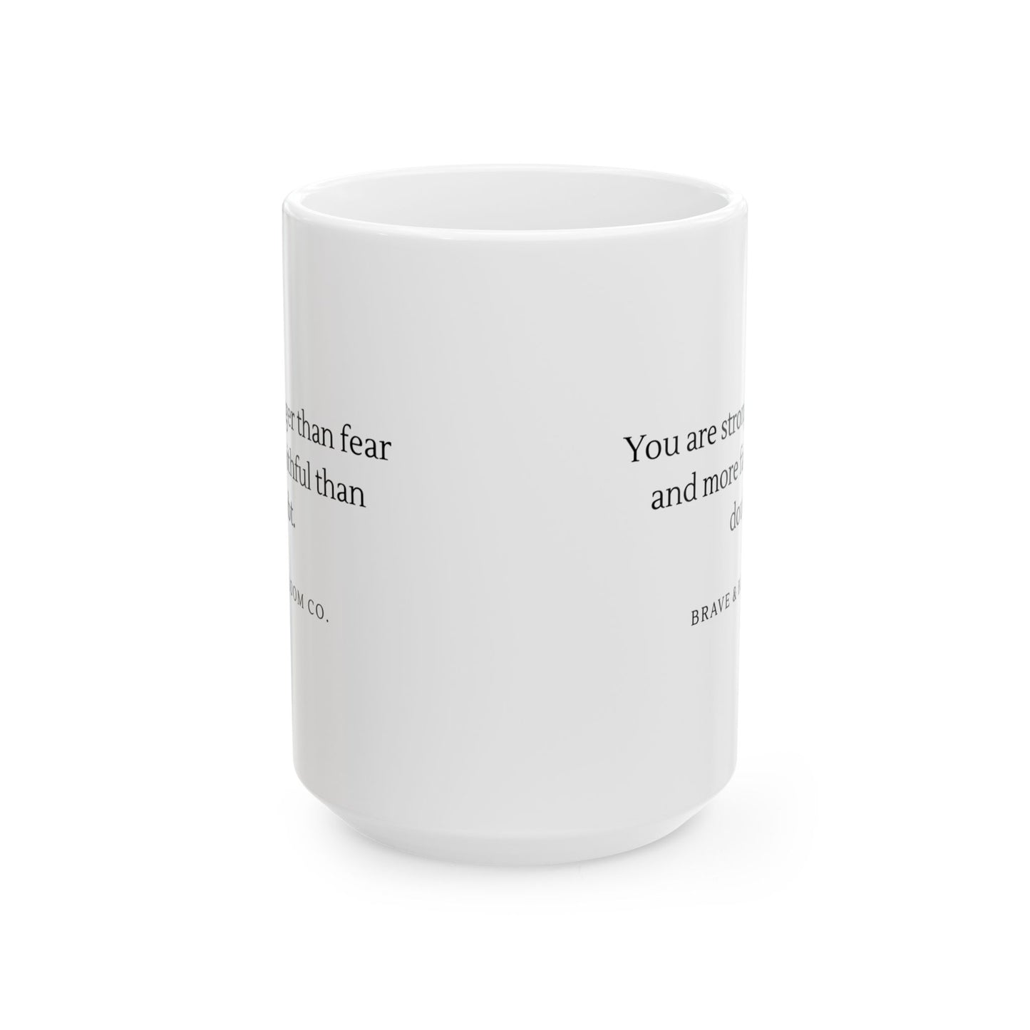 Mug- Brave and Bloom Co Inspiration (15oz)