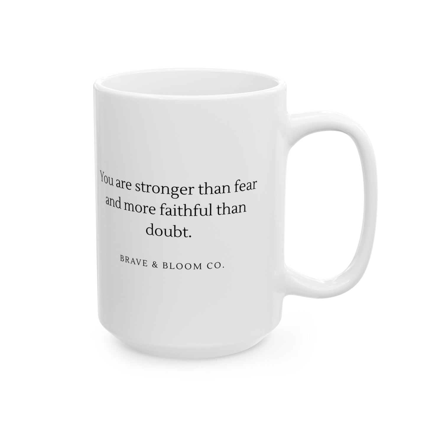 Mug- Brave and Bloom Co Inspiration (15oz)