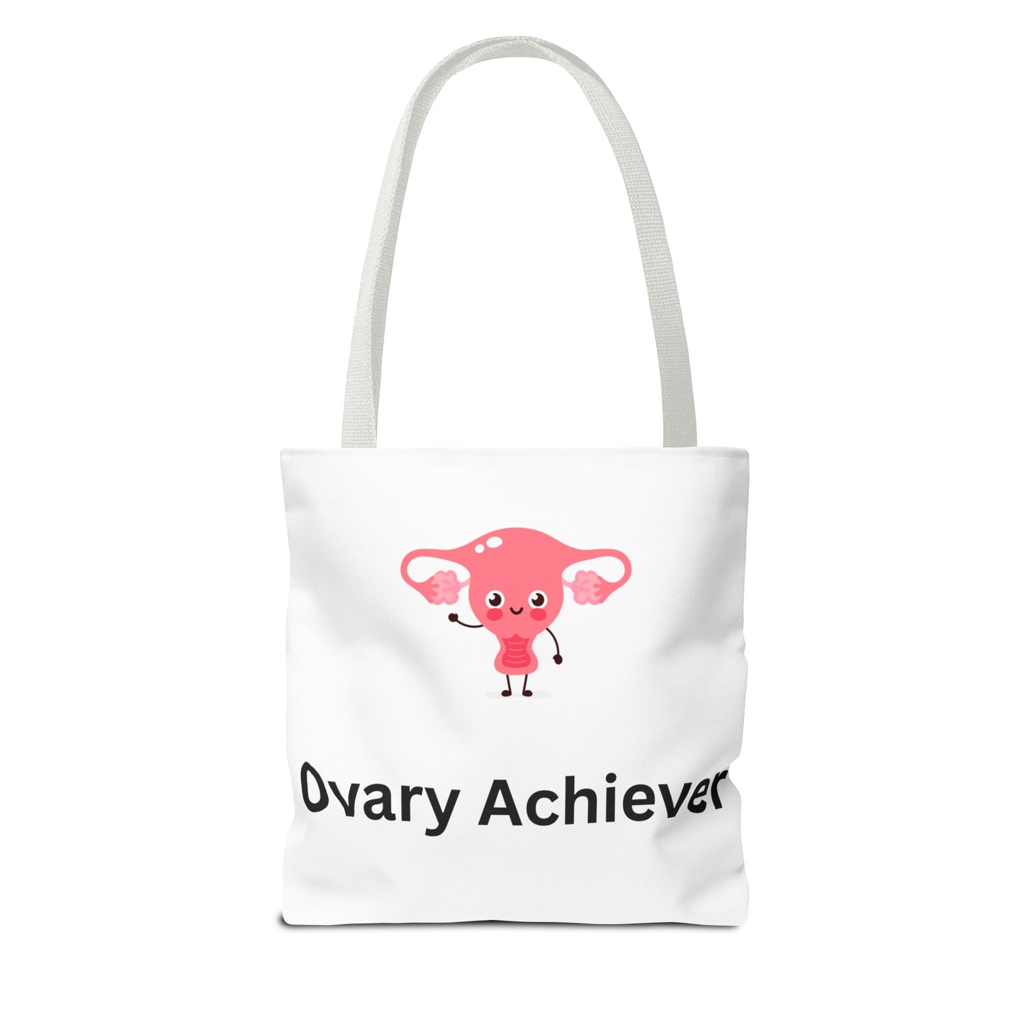 Ovary Achiever Tote Bag for the Overachieving Ova in All of Us