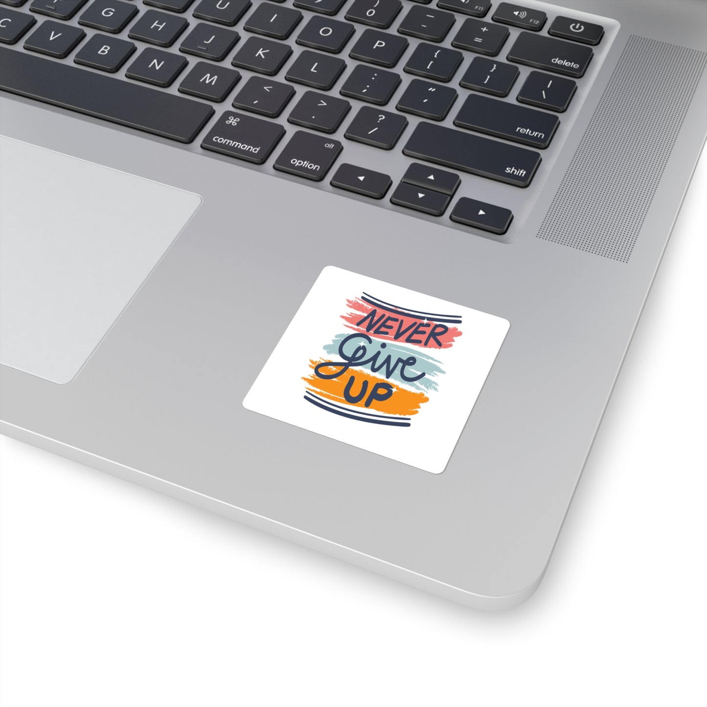 Never Give Up Sticker- Bold Motivational Vinyl Sticker
