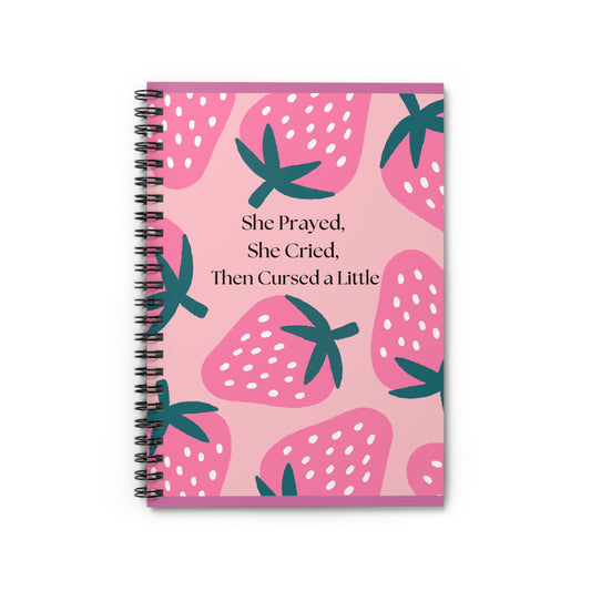 She Prayed, She Cried, Then Cursed a Little Spiral Notebook